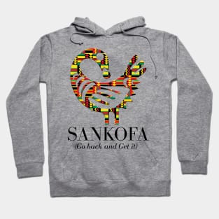 Sankofa (Go back and get it) Hoodie